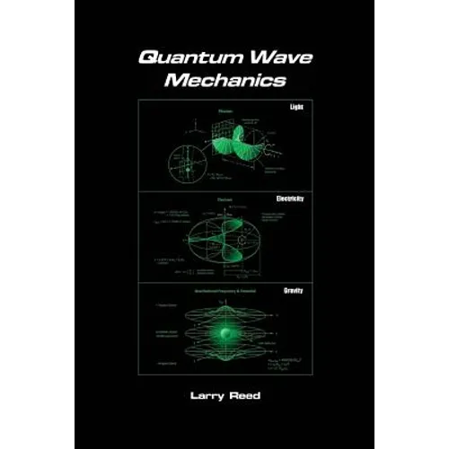 Quantum Wave Mechanics - Fourth Edition - Paperback