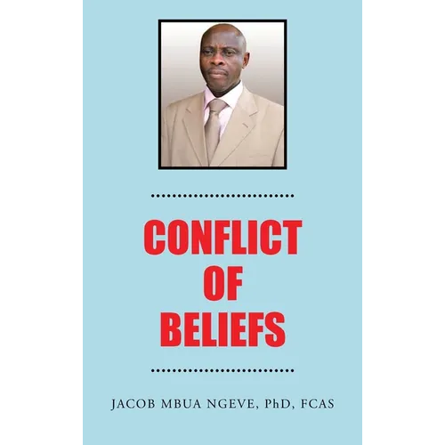 Conflict of Beliefs - Hardcover