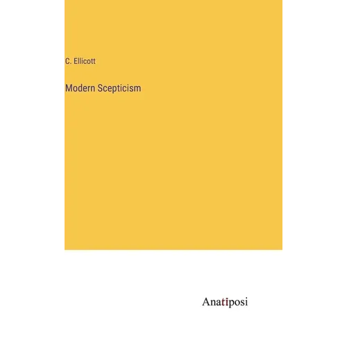 Modern Scepticism - Hardcover