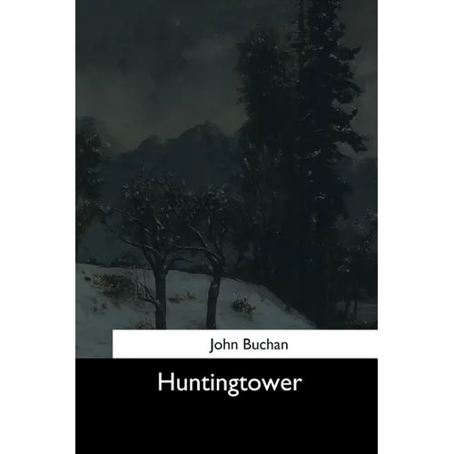 Huntingtower - Paperback