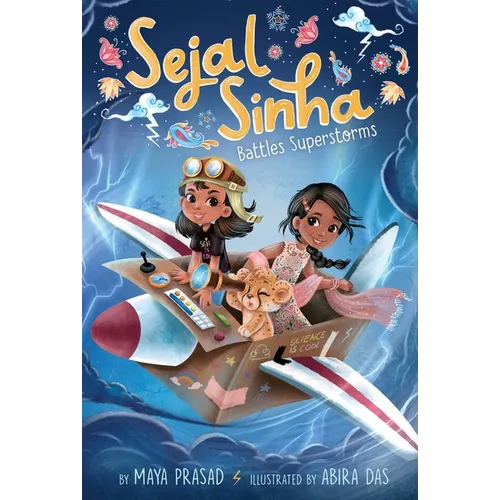 Sejal Sinha Battles Superstorms - Paperback