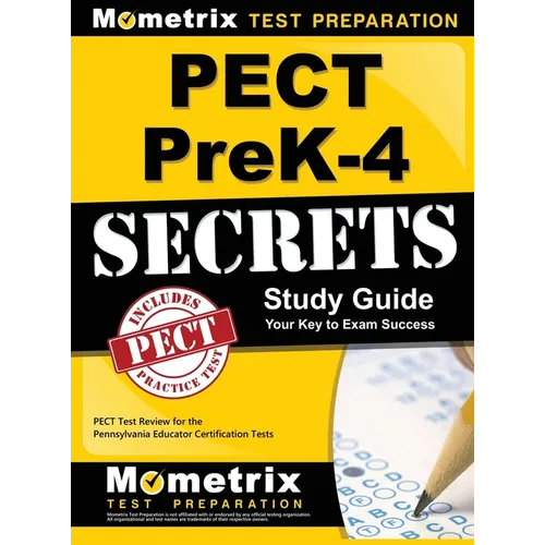 Pect Prek-4 Secrets Study Guide: Pect Test Review for the Pennsylvania Educator Certification Tests - Hardcover