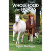 Whole Food for Horses - Paperback
