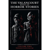 The Valancourt Book of Horror Stories: Volume Two - Hardcover