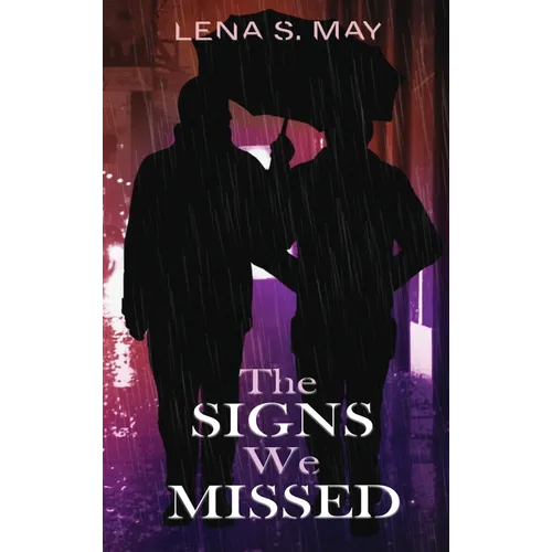 The Signs We Missed - Hardcover