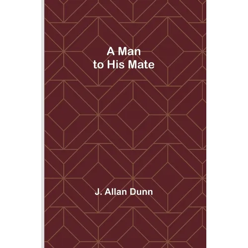 A Man to His Mate - Paperback