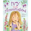 Ivy and the Hummingbird - Paperback
