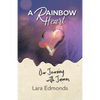 A Rainbow Heart: Our Journey with James - Paperback