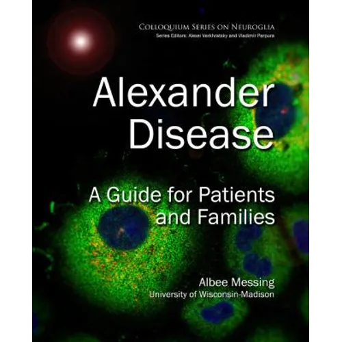 Alexander Disease: A Guide for Patients and Families - Paperback