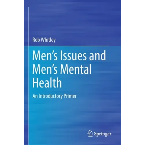 Men's Issues and Men's Mental Health: An Introductory Primer - Paperback