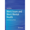 Men's Issues and Men's Mental Health: An Introductory Primer - Paperback