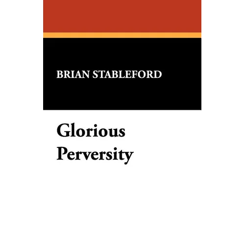 Glorious Perversity - Paperback