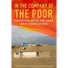 In the Company of the Poor: Conversations with Dr. Paul Farmer and Father Gustavo Gutierrez - Paperback