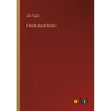 A Book About Bristol - Paperback