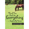 Thank You, God, for Everything-Especially Horses - Paperback