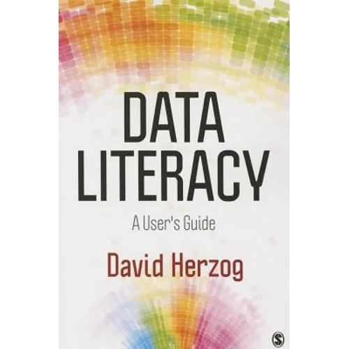Data Literacy: A User′s Guide - Paperback