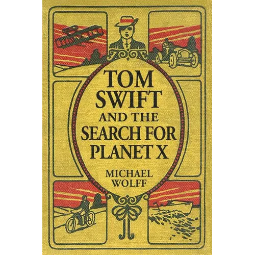 TOM SWIFT and the Search for Planet X - Paperback