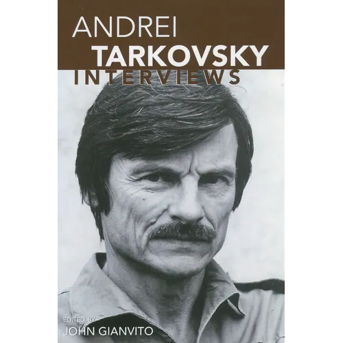 Andrei Tarkovsky: Interviews - Paperback