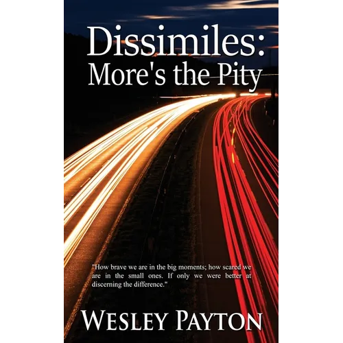 Dissimiles: More's the Pity - Paperback