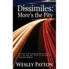 Dissimiles: More's the Pity - Paperback
