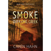 Smoke over Owl Creek - Hardcover
