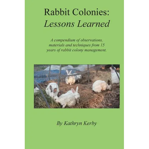 Rabbit Colonies Lessons Learned - Paperback