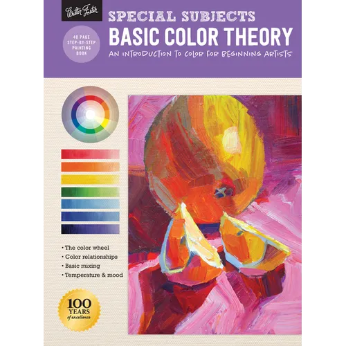 Special Subjects: Basic Color Theory: An Introduction to Color for Beginning Artists - Paperback