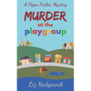 Murder At The Playgroup - Paperback