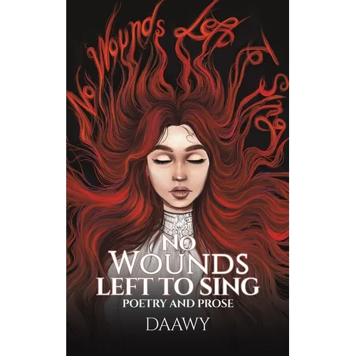 No Wounds Left to Sing - Paperback