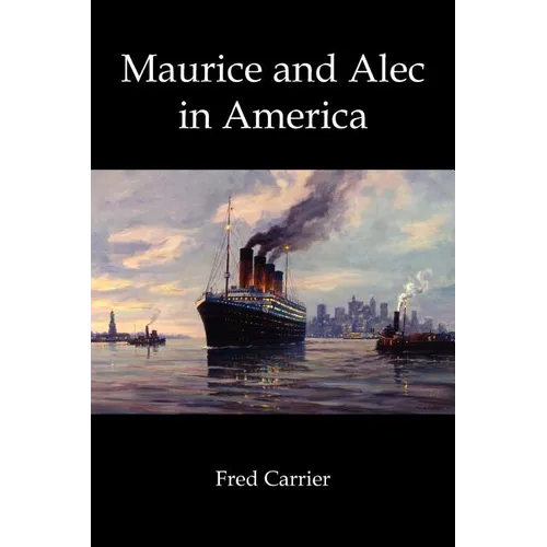 Maurice and Alec in America - Paperback