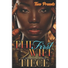 The First Wife: An Urban Fiction Romance Novel - Paperback