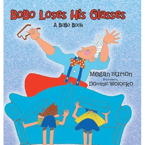 Bobo Loses His Glasses: A Bobo Book - Hardcover