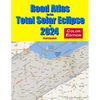 Road Atlas for the Total Solar Eclipse of 2024 - Color Edition - Paperback