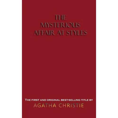 The Mysterious Affair at Styles - Hardcover