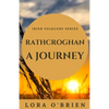 Rathcroghan, a Journey: Authentic Connection to Ireland - Paperback