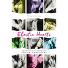 Elastic Hearts - Paperback
