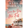 Since the Day We Fell - Hardcover