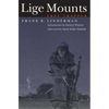 Lige Mounts, Free Trapper - Paperback