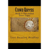 Crown Queens: Book 3 The Soiled Dove Sagas - Paperback