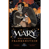 Mary Who Wrote Frankenstein - Hardcover