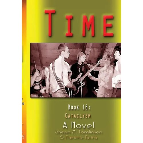Time: Book 16: Cataclysm - Hardcover
