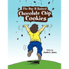 The Day It Rained Chocolate Chip Cookies - Paperback