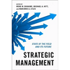 Strategic Management: State of the Field and Its Future - Paperback