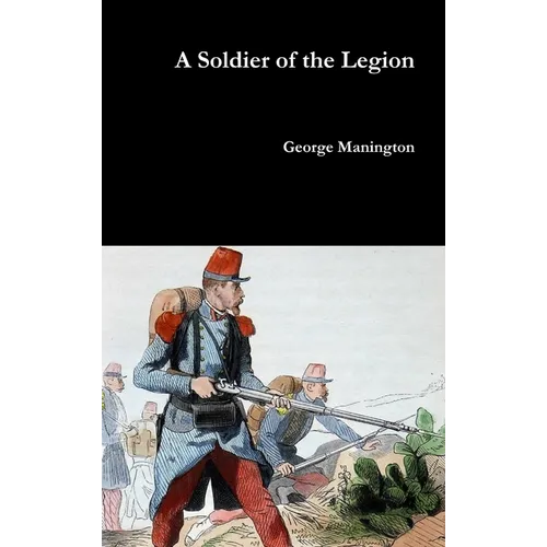 A Soldier of the Legion - Hardcover