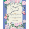 Prayer Journal: 52 week Relaxation and Peace for Burdened, Weary and Overwhelmed Souls: 52 week Relaxation and Peace for Burdened, Weary and Overwhelm - Paperback