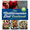 The Mediterranean Diet Cookbook - Paperback