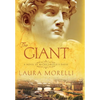 The Giant: A Novel of Michelangelo's David - Hardcover