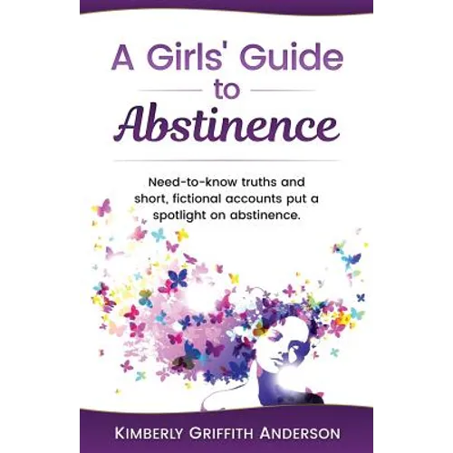 A Girls' Guide to Abstinence - Paperback