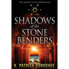 Shadows of the Stone Benders - Paperback