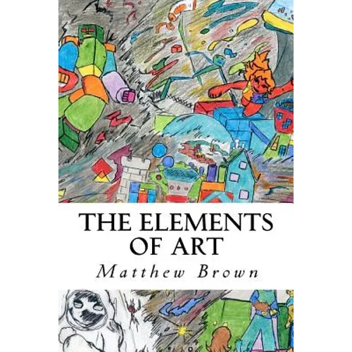 The Elements of Art - Paperback